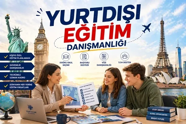 Yurt Dışı Eğitim Danışmanlığı Nasıl Alınır ?